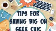 6 Tips for Saving Big on Geek Chic Apparel by PinkMitten.com #geekchic #geek #discounts #savings